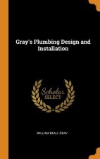 Gray's Plumbing Design and Installation