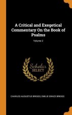Critical and Exegetical Commentary On the Book of Psalms; Volume 2