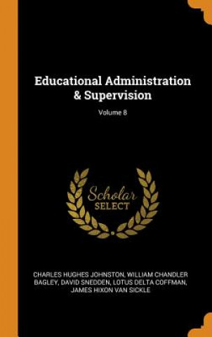 Educational Administration & Supervision; Volume 8