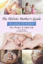 Holistic Mother's Guide