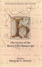 The Lyrics of the Henry VIII Manuscript