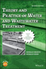Theory and Practice of Water and Wastewater Treatment, Second Edition