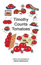 Timothy Counts Tomatoes