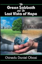 Green Sabbath and the Last Vista of Hope