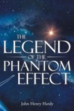 Legend of the Phantom Effect