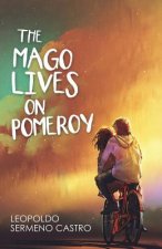 Mago Lives on Pomeroy