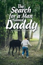 Search for a Man Named Daddy