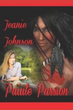 Paiute Passion