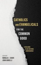 Catholics and Evangelicals for the Common Good