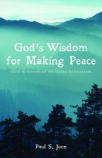 God's Wisdom for Making Peace