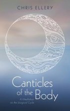 Canticles of the Body