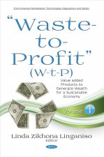 Waste-to-Profit (W-t-P)