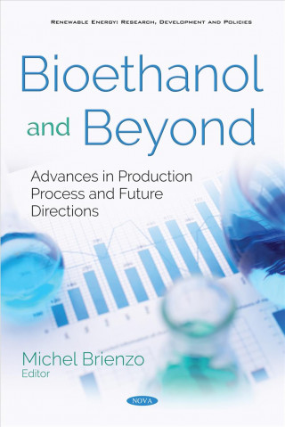 Bioethanol and Beyond