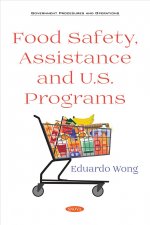 Food Safety, Assistance and U.S. Programs