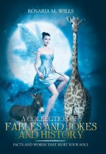 Collection of Fables and Jokes and History