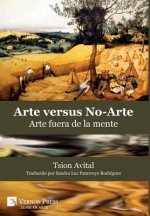 Arte vs. No-Arte: Arte fuera de la mente