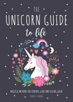 Unicorn Guide to Life