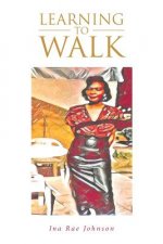 Learning to Walk