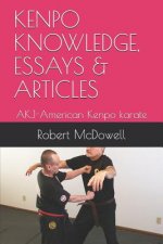 Kenpo Knowledge, Essays & Articles