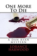 One More To Die