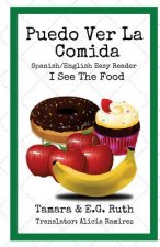 Puedo Ver La Comida: I See The Food