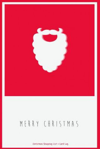 Christmas Shopping List + Card Log: Red Santa Claus Beard