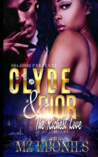 Clyde & Dior: The Richest Love
