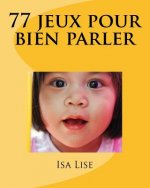 77 jeux pour bien parler