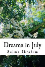 Dreams in July