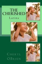 The Cherished: Larina