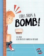 Chris Drops a Bomb!