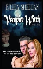 Vampire Witch: Book 1 of Vampire Witch Trilogy