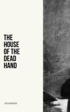 The House of the Dead Hand