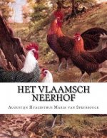 Het Vlaamsch neerhof: Met medewerking van den bestuurder van het 
