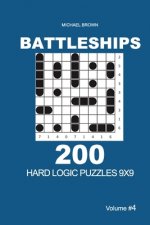 Battleships - 200 Hard Logic Puzzles 9x9 (Volume 4)