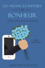 Les nuances infinies du bonheur