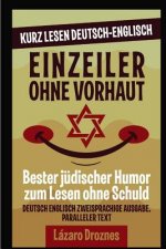 Einzeiler Ohne Vorhaut.: Deutsch Englisch Zweisprachige Ausgabe. Paralleler Text. Kurz Lesen Deutsch Englisch