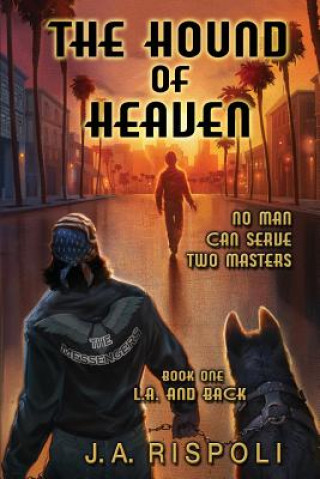 Hound of Heaven Novel