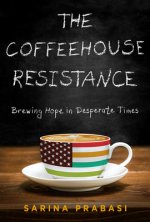 Coffeehouse Resistance: Brewing Hope in Desperate Times