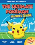 Ultimate Pokemon Trainer's Guide