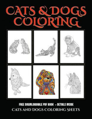 Cats and Dogs Coloring Sheets