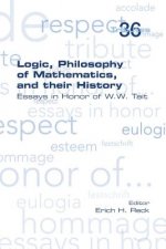 Logic, Philosophy of Mathematics, and their History