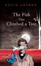 Fish that Climbed a Tree