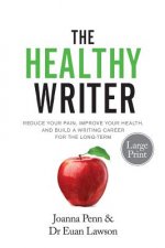 Healthy Writer Large Print Edition