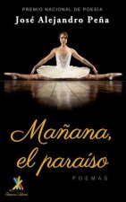 Manana, el paraiso