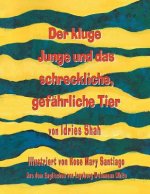 kluge Junge und das schreckliche, gefahrliche Tier