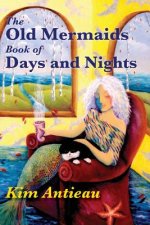 Old Mermaids Book of Days and Nights