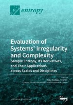 Evaluation of Systems' Irregularity and Complexity