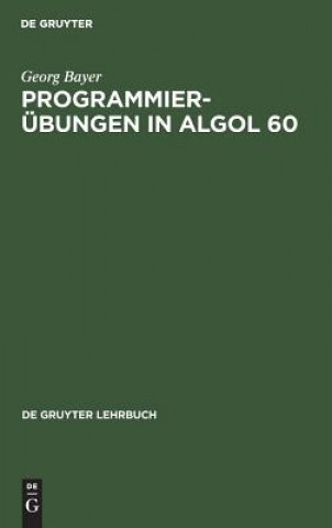 Programmierubungen in ALGOL 60