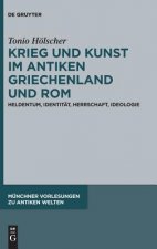 Krieg Und Kunst Im Antiken Griechenland Und ROM